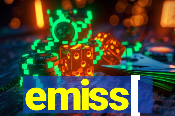 emiss[